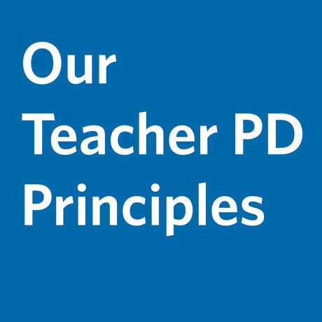 Our Teacher Professional Development Principles