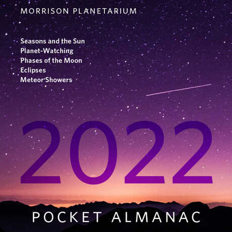 Cover of the 2022 Morrison Planetarium Pocket Almanac