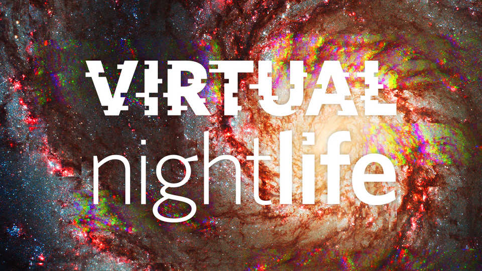 virtual NightLife space
